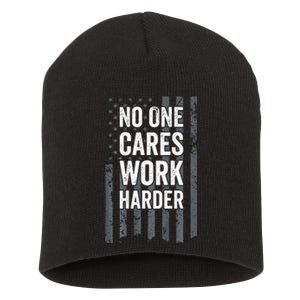 No One Cares Work Harder Motivational Workout Gym ON BACK Short Acrylic Beanie