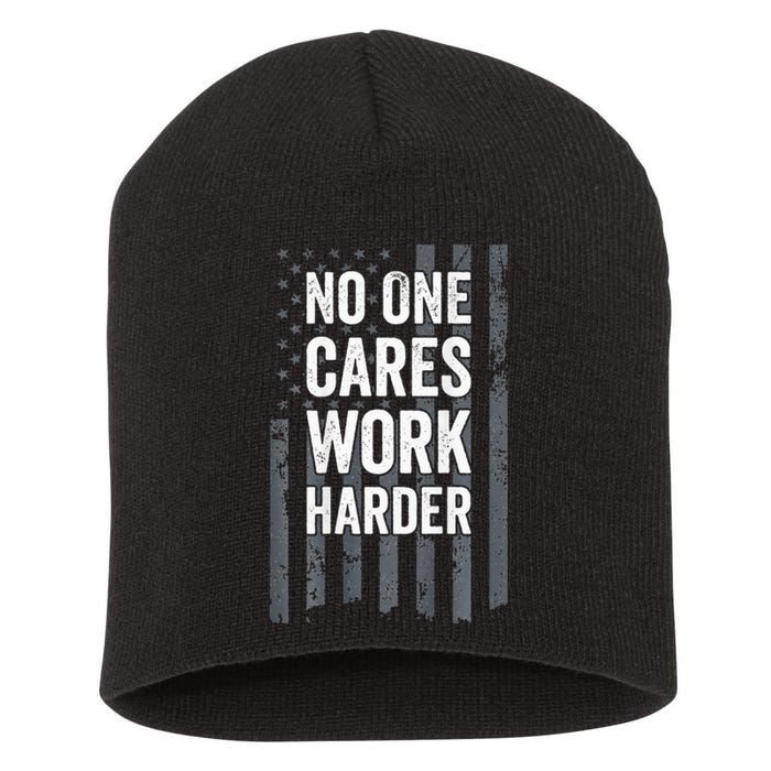 No One Cares Work Harder Motivational Workout Gym ON BACK Short Acrylic Beanie