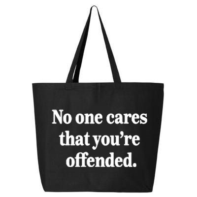 No One Cares Offended 25L Jumbo Tote