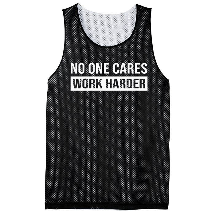 No One Cares Work Harder Motivational Workout & Gym Mesh Reversible Basketball Jersey Tank