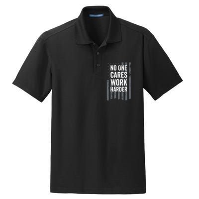 No One Cares Work Harder Motivational Workout Funny Gym Dry Zone Grid Polo