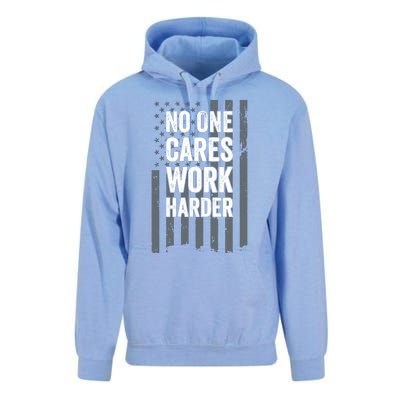 No One Cares Work Harder Motivational Workout Funny Gym Unisex Surf Hoodie