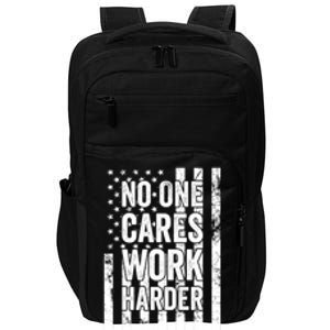 No One Cares Work Harder Motivational Workout Gym Impact Tech Backpack