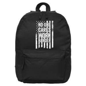 No One Cares Work Harder Motivational Workout Gym 16 in Basic Backpack