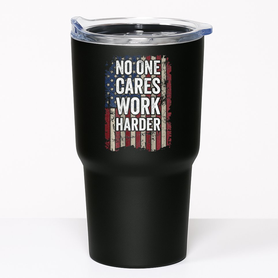 No One Cares Work Harder Gym Motivational Workout Tumbler