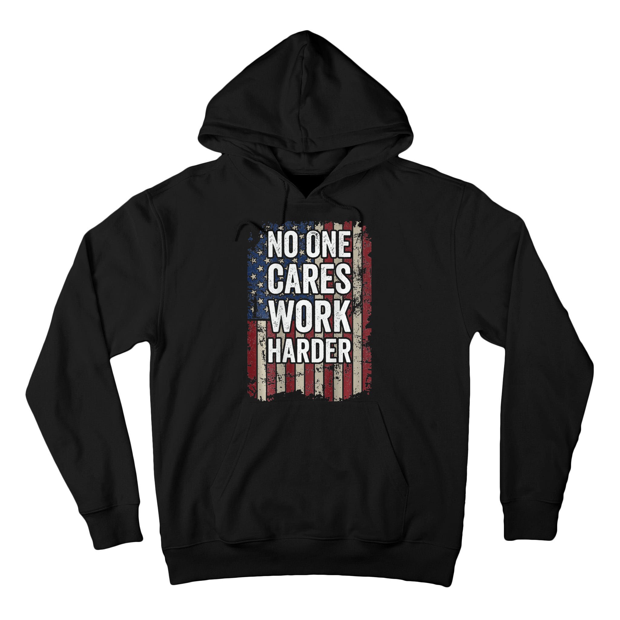 No One Cares Work Harder Gym Motivational Workout Tall Hoodie