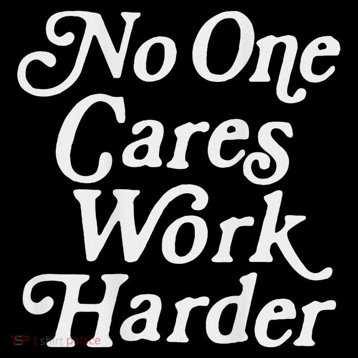 No One Cares Work Harder Gym Motivation Sustainable Bucket Hat