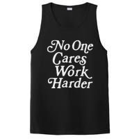 No One Cares Work Harder Gym Motivation PosiCharge Competitor Tank