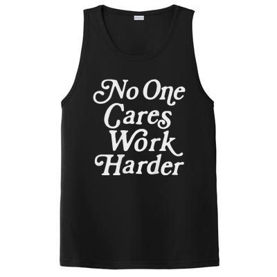 No One Cares Work Harder Gym Motivation PosiCharge Competitor Tank