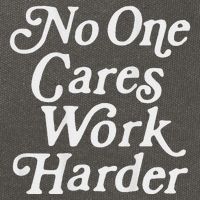 No One Cares Work Harder Gym Motivation Cotton Canvas Backpack