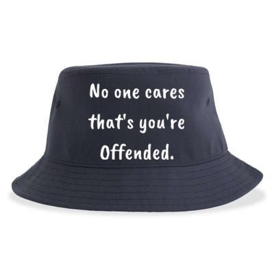 No One Cares Thats Youre Offended Sustainable Bucket Hat