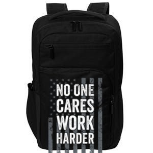 No One Cares Work Harder Motivational Workout Gym ON BACK Impact Tech Backpack