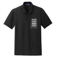 No One Cares Work Harder Motivational Workout Gym ON BACK Dry Zone Grid Polo