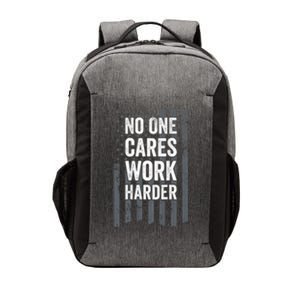 No One Cares Work Harder Motivational Workout Gym ON BACK Vector Backpack