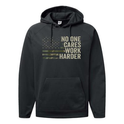 No One Cares Work Harder Motivational Workout Gym Camo Performance Fleece Hoodie