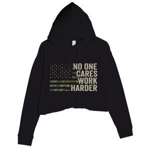 No One Cares Work Harder Motivational Workout Gym Camo Crop Fleece Hoodie