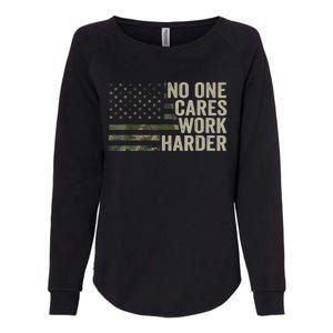 No One Cares Work Harder Motivational Workout Gym Camo Womens California Wash Sweatshirt