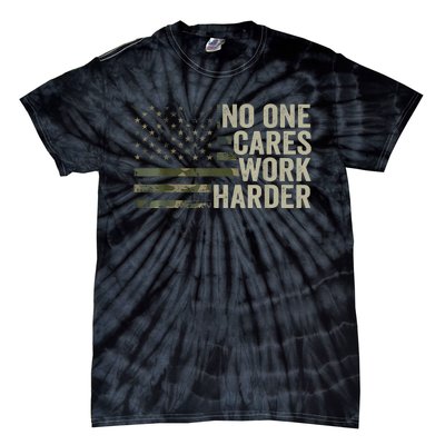 No One Cares Work Harder Motivational Workout Gym Camo Tie-Dye T-Shirt