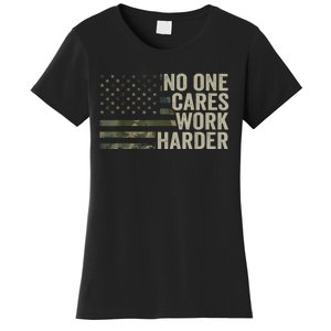 No One Cares Work Harder Motivational Workout Gym Camo Women's T-Shirt