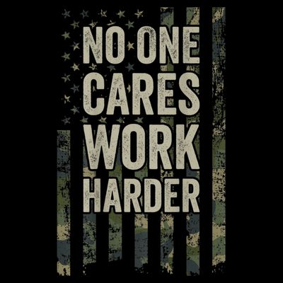 No One Cares Work Harder Motivational Workout Gym T-Shirt