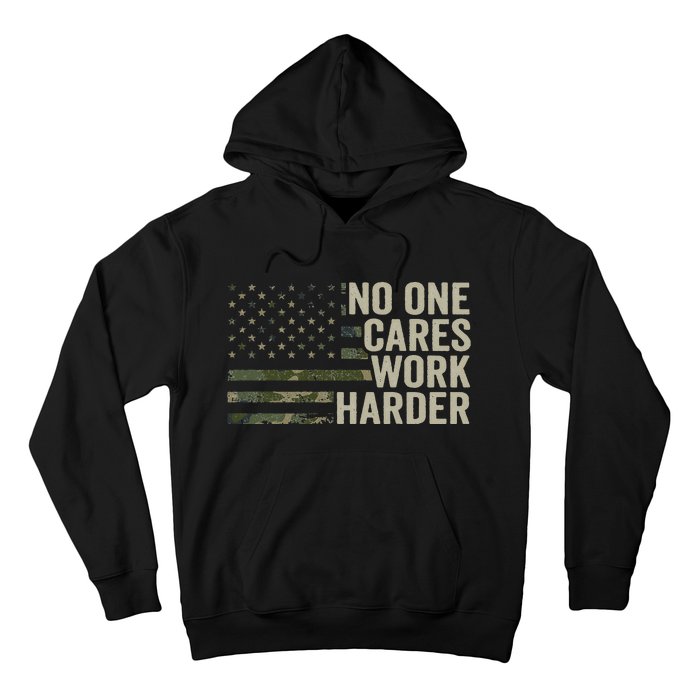 No One Cares Work Harder Motivational Workout Gym Camo Hoodie