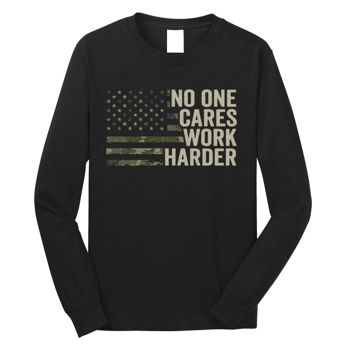 No One Cares Work Harder Motivational Workout Gym Camo Long Sleeve Shirt