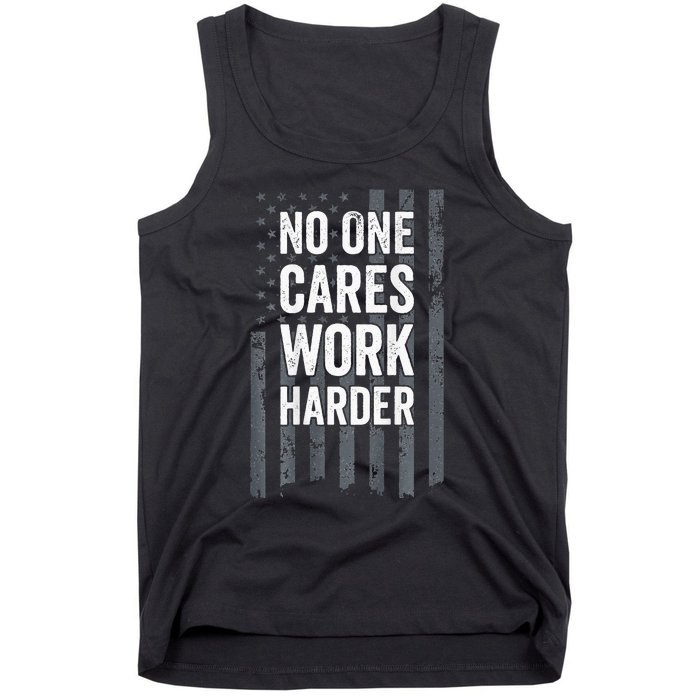 No One Cares Work Harder Motivational Workout Gym ON BACK Tank Top