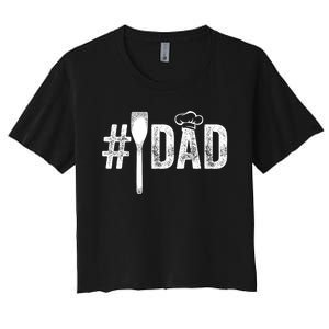 Number One Cooking Dad For Fathers Day #1 Daddy Women's Crop Top Tee