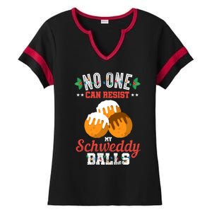 No One Can Resist My Schweddy Ball Candy Gift Ladies Halftime Notch Neck Tee