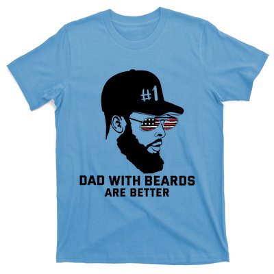 Number One Dad With Beard Are Better American Glasses Flag Great Gift T-Shirt