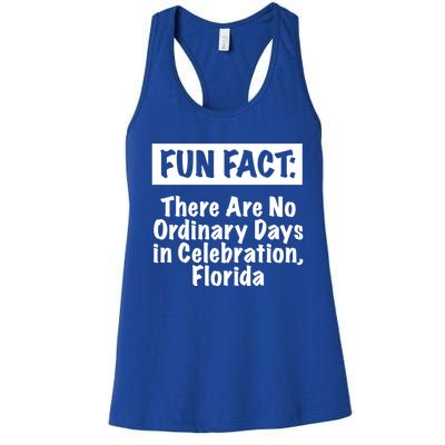 No Ordinary Days In Celebration Florida Pun Fl Joke Gift Women's Racerback Tank