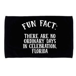 No Ordinary Days In Celebration Florida Pun Fl Joke Cute Gift Microfiber Hand Towel