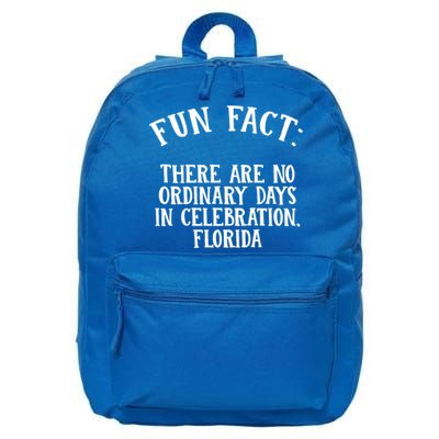 No Ordinary Days In Celebration Florida Pun Fl Joke Cute Gift 16 in Basic Backpack
