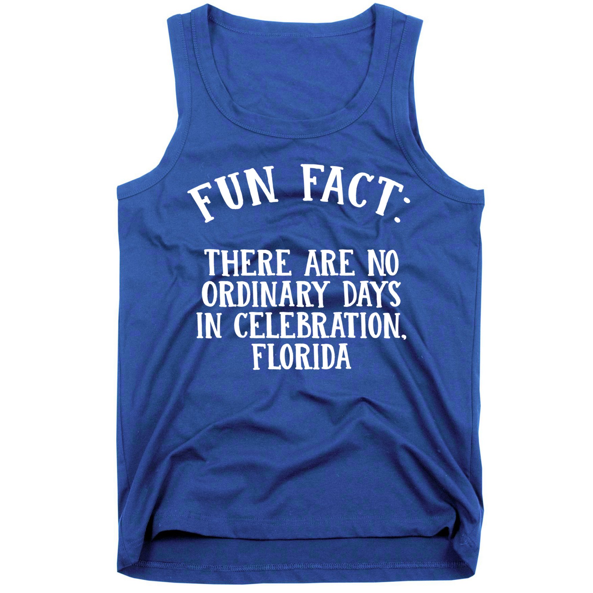 No Ordinary Days In Celebration Florida Pun Fl Joke Cute Gift Tank Top