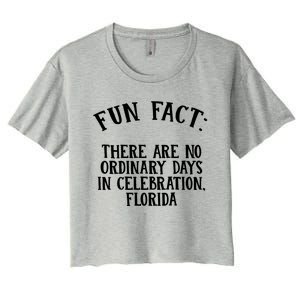 No Ordinary Days In Celebration Florida Pun Fl Joke Cute Gift Women's Crop Top Tee