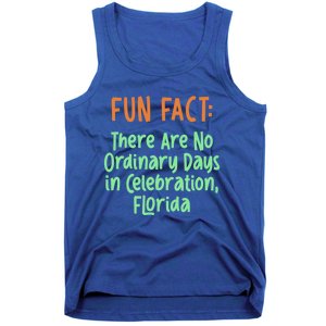 No Ordinary Days In Celebration Florida Pun Fl Joke Meaningful Gift Tank Top