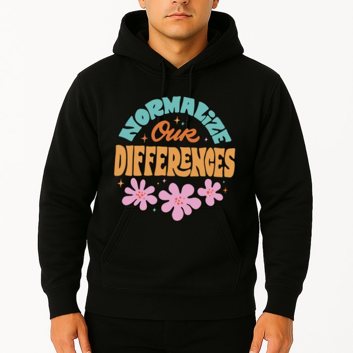Normalize Our Differences Hoodie