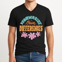 Normalize Our Differences V-Neck T-Shirt