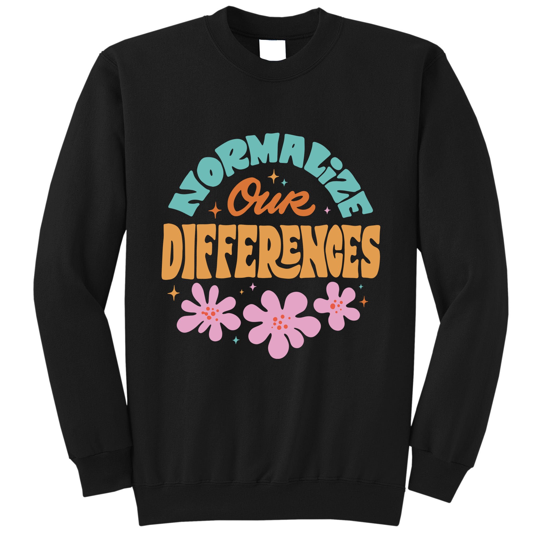Normalize Our Differences Tall Sweatshirt