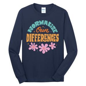 Normalize Our Differences Tall Long Sleeve T-Shirt