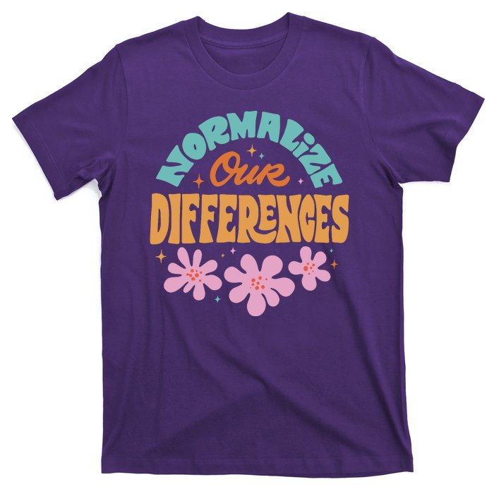 Normalize Our Differences T-Shirt