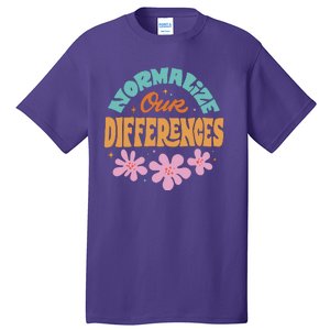 Normalize Our Differences Tall T-Shirt