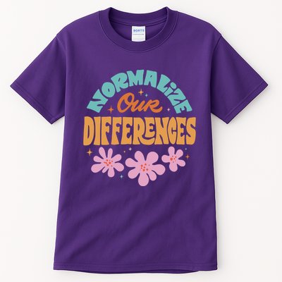 Normalize Our Differences Tall T-Shirt