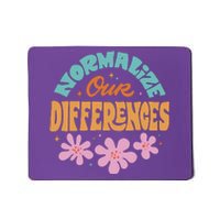 Normalize Our Differences Mousepad