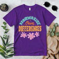 Normalize Our Differences Premium T-Shirt