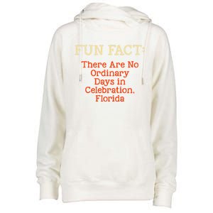 No Ordinary Days In Celebration Florida Pun Fl Joke Gift Womens Funnel Neck Pullover Hood