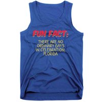 No Ordinary Days In Celebration Florida Pun Fl Joke Gift Tank Top