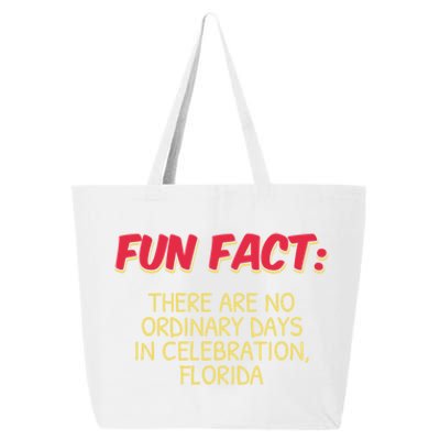 No Ordinary Days In Celebration Florida Pun Fl Joke Gift 25L Jumbo Tote