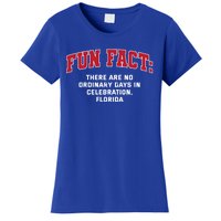 No Ordinary Days In Celebration Florida Pun Fl Joke Gift Women's T-Shirt