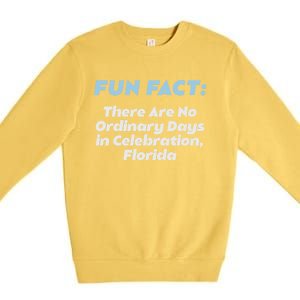 No Ordinary Days In Celebration Florida Pun Fl Joke Meaningful Gift Premium Crewneck Sweatshirt